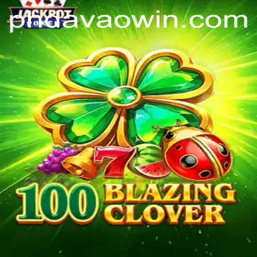 Unveiling the Adventure of 100BlazingClover: The Latest Gaming Sensation Featuring Davaowin