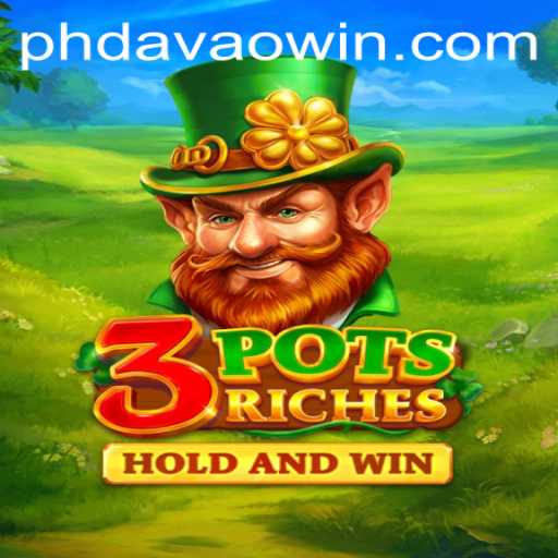 3potsRiches: A Fascinating Dive into the World of Davaowin Gaming